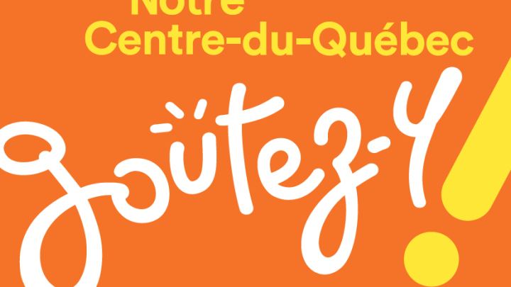 NOTRE CENTRE-DU-QUÉBEC, GOÛTEZ-Y! LANCEMENT D'UNE CAMPAGNE DE PROMOTION DES BOUTIQUES EN LIGNE ET DES MARCHÉS VIRTUELS