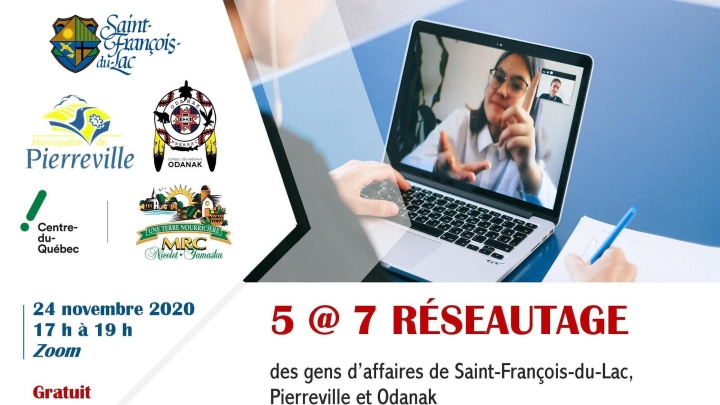 5 @ 7 RÉSEAUTAGE des gens d'affaires de Saint-François-du-Lac, Pierreville et Odanak