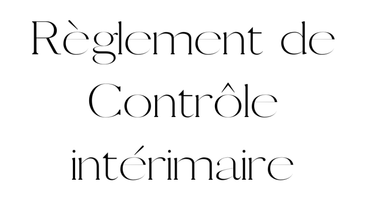 Règlement de contrôle intérimaire