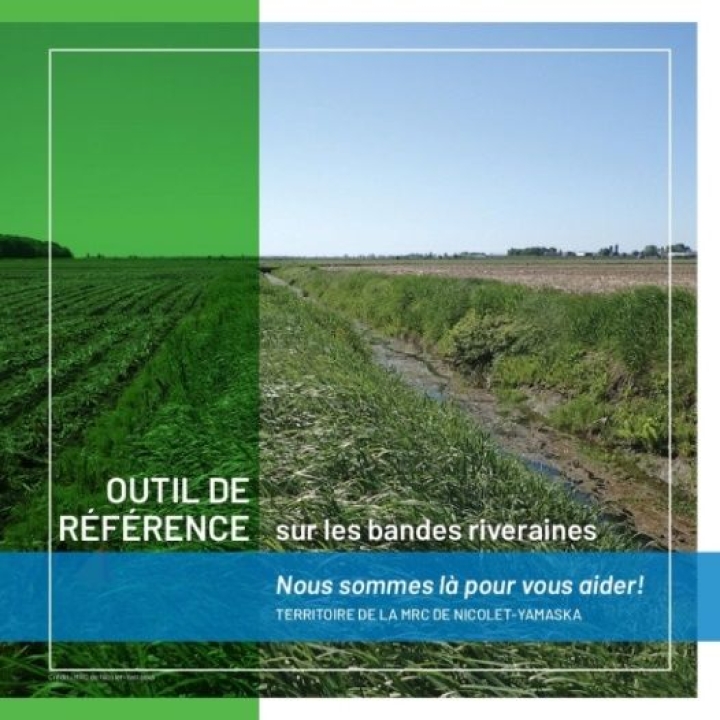 Bandes riveraines en milieu agricole - Nouvel outil de référence pour les producteurs de la MRC de Nicolet-Yamaska