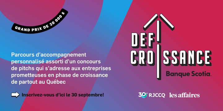Les inscriptions pour le Défi Croissance @Banque Scotia sont ouvertes!